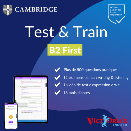 Entrainement Test & Train B2 First Cambridge
